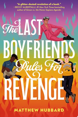 The Last Boyfriends Rules for Revenge — Matthew Hubbard