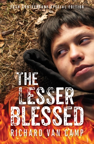 The Lesser Blessed 20th Anniversary Special Edition — Richard Van Camp