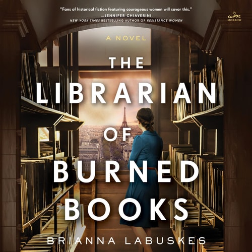 The Librarian of Burned Books: A Novel — Brianna Labuskes