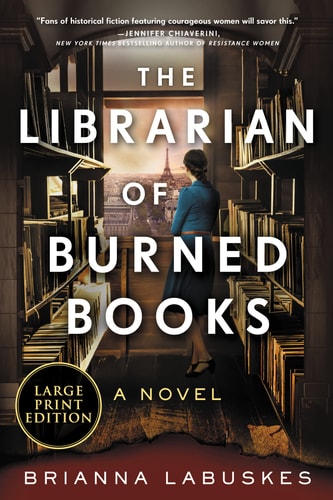The Librarian of Burned Books A Novel — Brianna Labuskes