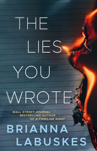 The Lies You Wrote — Brianna Labuskes