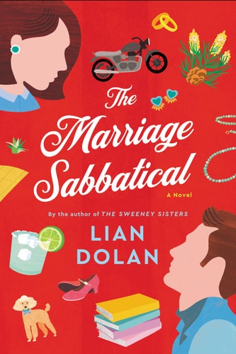 The Marriage Sabbatical A Novel — Lian Dolan