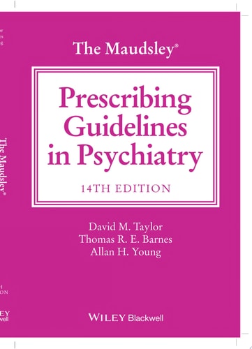 The Maudsley Prescribing Guidelines in Psychiatry — David M. Taylor