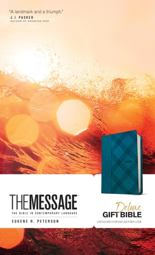 The Message Deluxe Gift Bible The Bible in Contemporary Language — Eugene H. Peterson