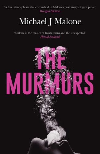 The Murmurs — Michael J. Malone