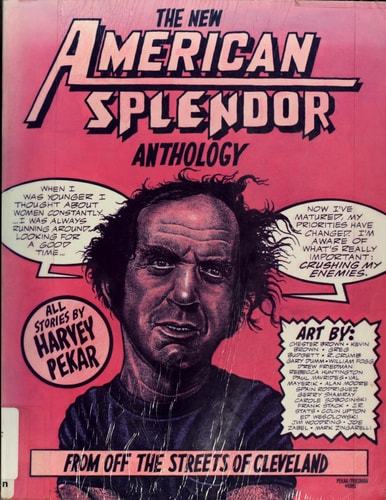 The New American Splendor Anthology — Harvey Pekar