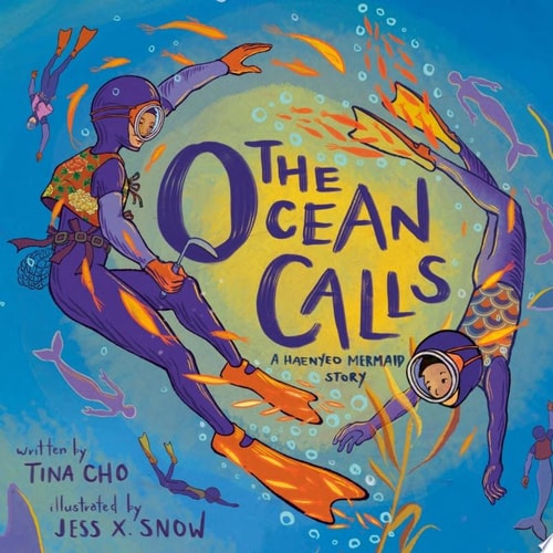The Ocean Calls A Haenyeo Mermaid Story — Tina Cho