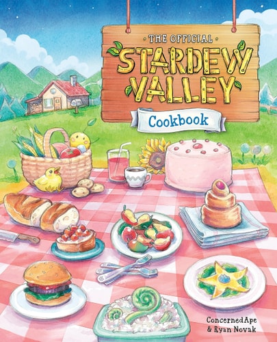 The Official Stardew Valley Cookbook — ConcernedApe