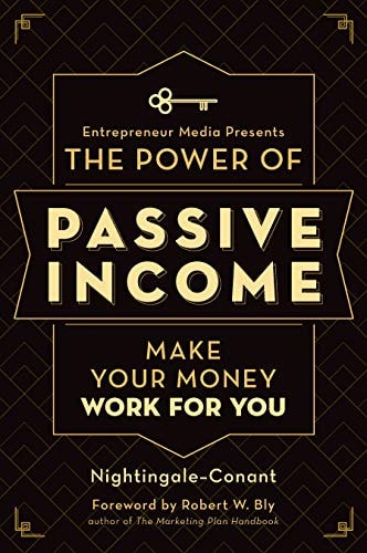 The Power of Passive Income Make Your Money Work for You — Nightingale-Conant