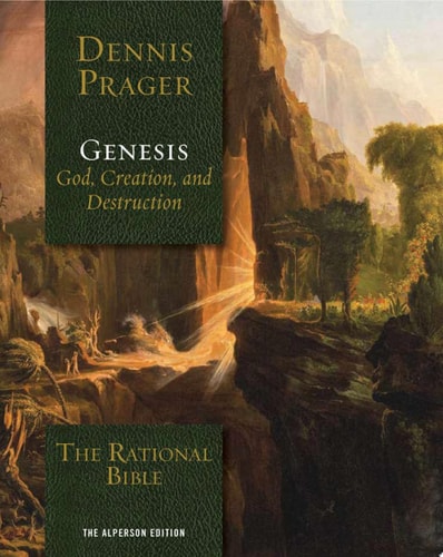 The Rational Bible: Genesis — Dennis Prager