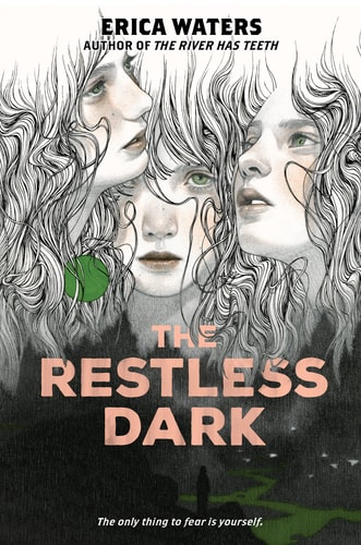 The Restless Dark — Erica Waters