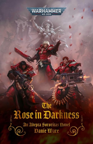 The Rose in Darkness — Danie Ware