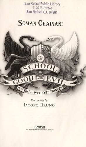 The School for Good and Evil #2: A World without Princes — Soman Chainani