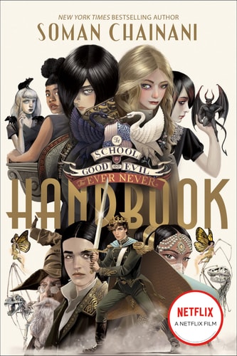 The School for Good and Evil: The Ever Never Handbook — Soman Chainani