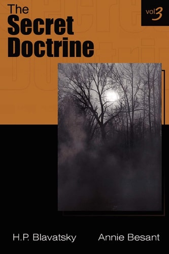 The Secret Doctrine — Annie Wood Besant