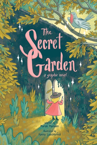 The Secret Garden A Graphic Novel — Mariah Marsden