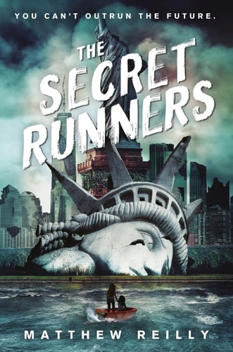 The Secret Runners — Matthew Reilly