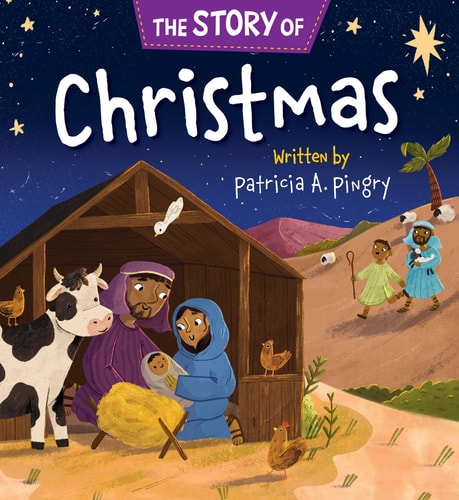 The Story of Christmas — Patricia A. Pingry
