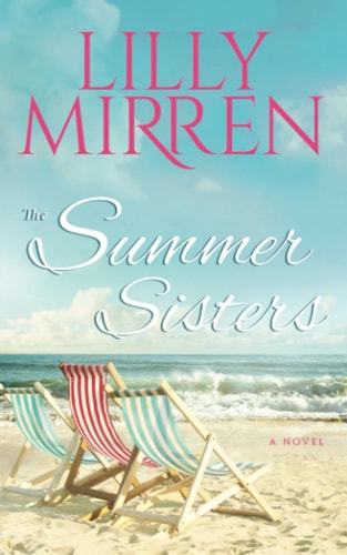 The Summer Sisters — Lilly Mirren