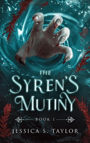 The Syren’s Mutiny — Jessica S. Taylor