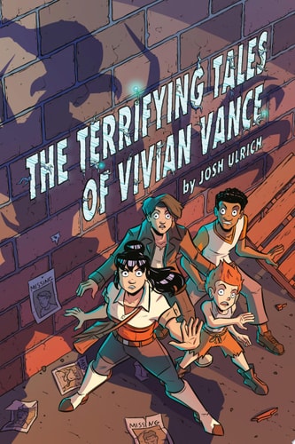 The Terrifying Tales of Vivian Vance: A Graphic Novel — Josh Ulrich