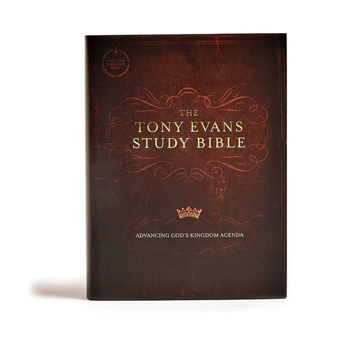 The Tony Evans Study Bible Advancing God’s Kingdom Agenda — Tony Evans