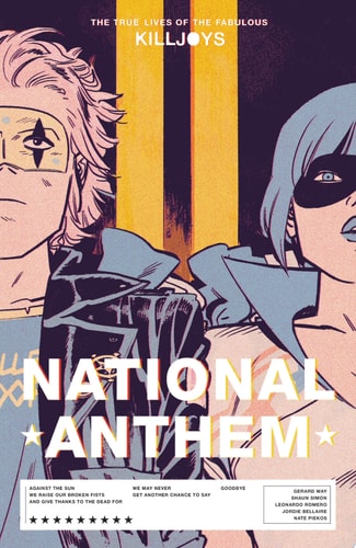 The True Lives of the Fabulous Killjoys: National Anthem — Gerard Way