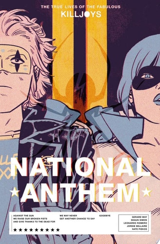 The True Lives of the Fabulous Killjoys: National Anthem Library Edition — Gerard Way