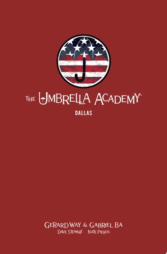 The Umbrella Academy Library Edition Volume 2: Dallas — Gerard Way