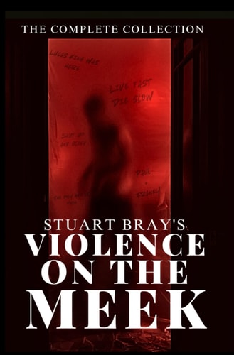 The Violence on the Meek Collection — STUART. BRAY