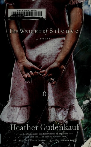 The Weight of Silence — Heather Gudenkauf