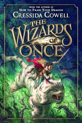 The Wizards of Once — Cressida Cowell