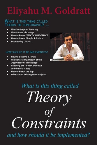 Theory of Constraints — Eliyahu M. Goldratt