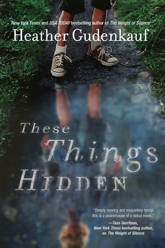 These Things Hidden — Heather Gudenkauf