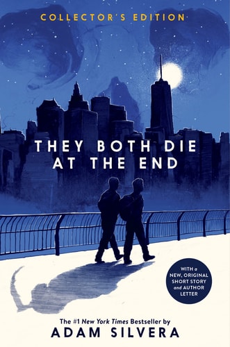 They Both Die at the End Collector’s Edition — Adam Silvera
