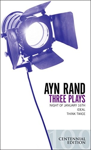 Three Plays — Ayn Rand