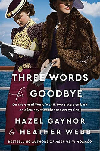 Three Words for Goodbye A Novel — Hazel Gaynor