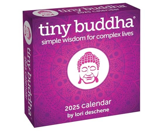 Tiny Buddha 2025 Day-to-Day Calendar: Simple Wisdom for Complex Lives — Lori Deschene