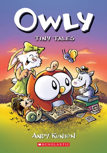 Tiny Tales: a Graphic Novel (Owly #5) — Andy Runton