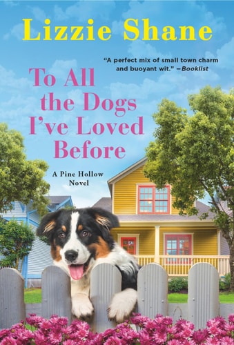 To All the Dogs I’ve Loved Before — Lizzie Shane