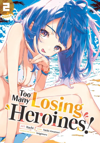 Too Many Losing Heroines! (Manga) Vol. 2 — Takibi Amamori