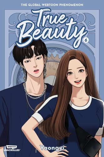 True Beauty, Vol. 6 A WEBTOON Unscrolled Graphic Novel — Yaongyi