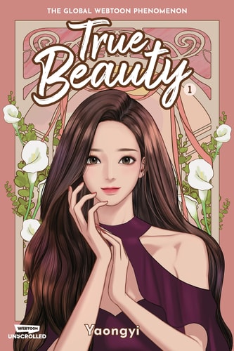 True Beauty Volume One A WEBTOON Unscrolled Graphic Novel — Yaongyi