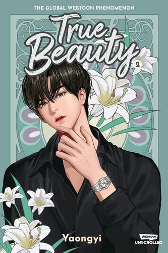 True Beauty Volume Two A WEBTOON Unscrolled Graphic Novel — Yaongyi
