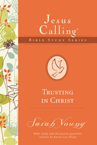 Trusting in Christ — Sarah Young