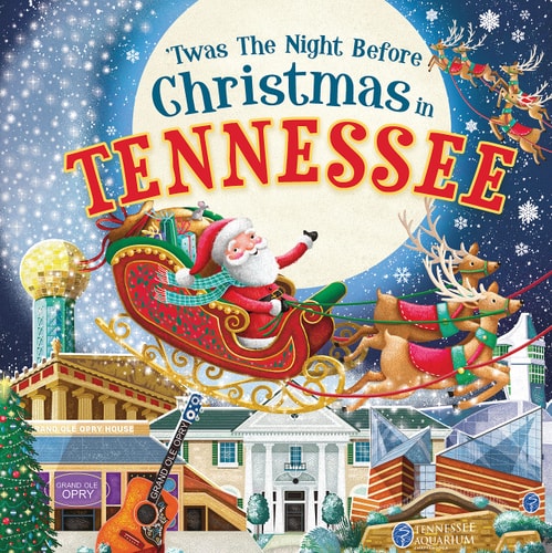 ‘Twas the Night Before Christmas in Tennessee — Jo Parry