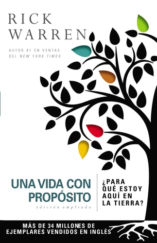Una Vida con Propósito Para Qu Estoy Aqu en la Tierra? — Rick Warren