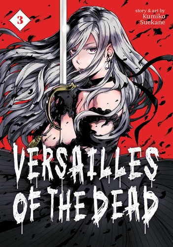 Versailles of the Dead Vol. 3 — Kumiko Suekane