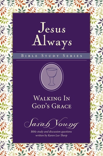 Walking in God’s Grace — Sarah Young