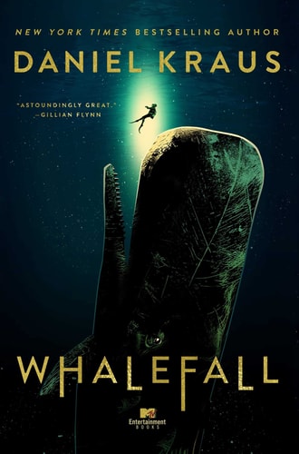 Whalefall A Novel — Daniel Kraus